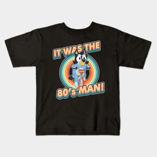 I Am 80's Man Kids T-Shirt